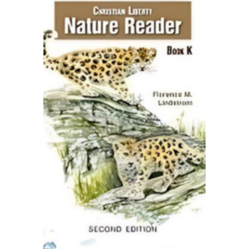 Christian Liberty Nature Reader Book K (2nd edition)