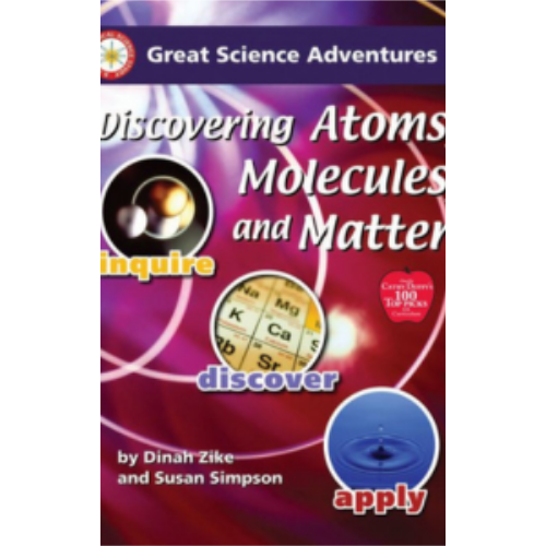 Discovering Atoms, Molecules, and Matter