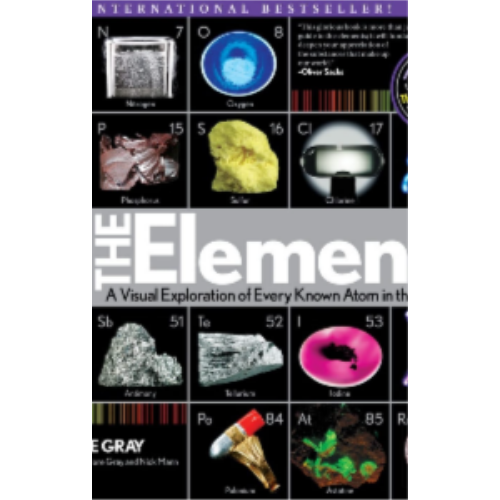 Elements: A Visual Exploration of Every Known Atom in the Universe