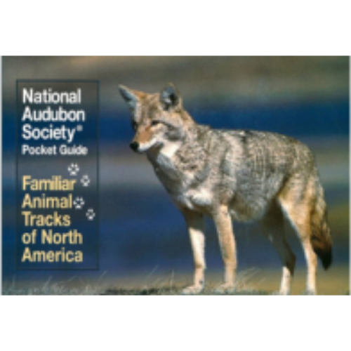 Field Guide - Pocket Guide to Familiar Animal Tracks Field Guide - Pocket Guide to Familiar Animal Tracks