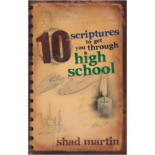 10 Scriptures to Get You Through High School