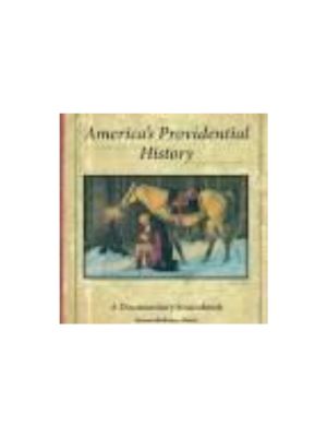 America's Providential History: A Documentary Sourcebook