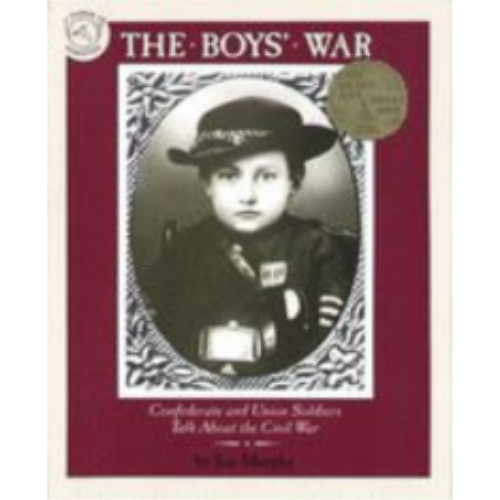 Boys' War, The; Confederate and Union Soldiers Talk...