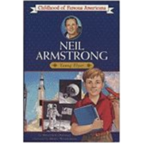 Childhood: Neil Armstrong: Young Pilot Childhood: Neil Armstrong: Young Pilot