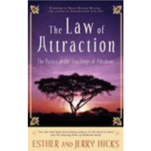 Law of Attraction: The Basics of the Teachings of Abraham, The