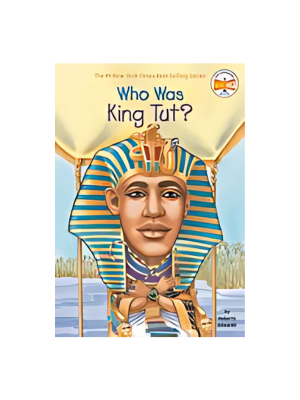 Who Was King Tut? Who Was King Tut?