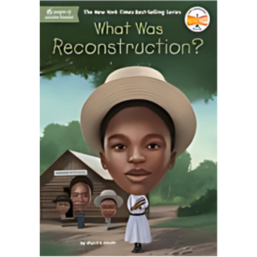 What Was Reconstruction? What Was Reconstruction?