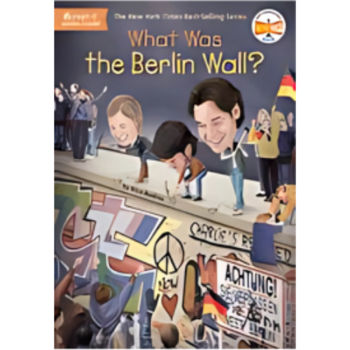What Was the Berlin Wall? What Was the Berlin Wall?