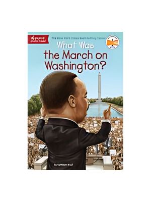 What Was the March on Washington?