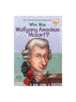 Who Was Wolfgang Amadeus Mozart? Who Was Wolfgang Amadeus Mozart?