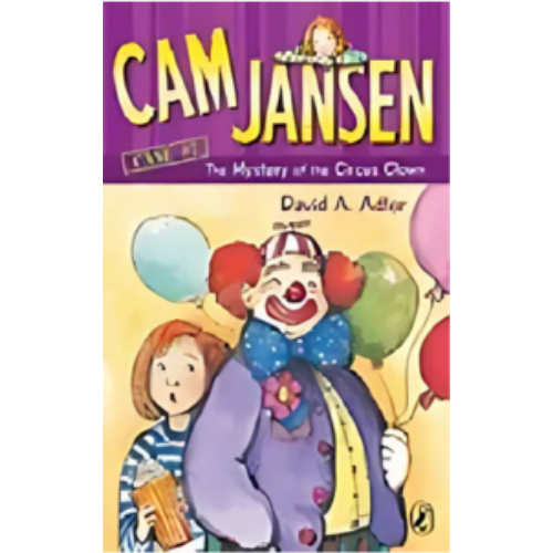 Mystery of the Circus Clown, The (Cam Jansen #7) Mystery of the Circus Clown, The (Cam Jansen #7)