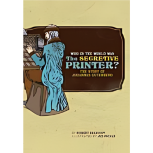 Who in the World Was the Secretive Printer? (Gutenberg)