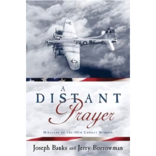 Distant Prayer: Miracles of the 49th Combat Mission
