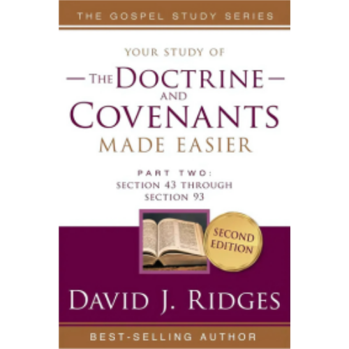 Doctrine & Covenants Made Easier #2 Doctrine & Covenants Made Easier #2