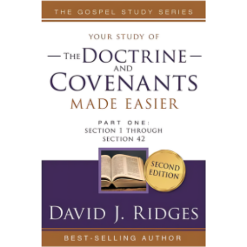 Doctrine & Covenants Made Easier #1 Doctrine & Covenants Made Easier #1