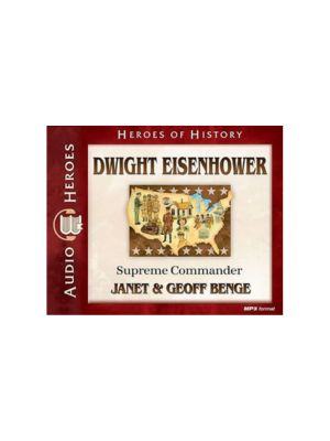 Dwight D Eisenhower: Supreme Commander (Heroes of History)- CD