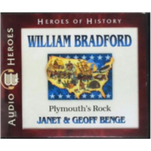 William Bradford: Plymouth's Rock (Heroes of History):  CD