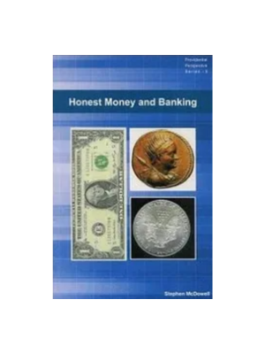 Honest Money and Banking