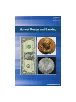 Honest Money and Banking