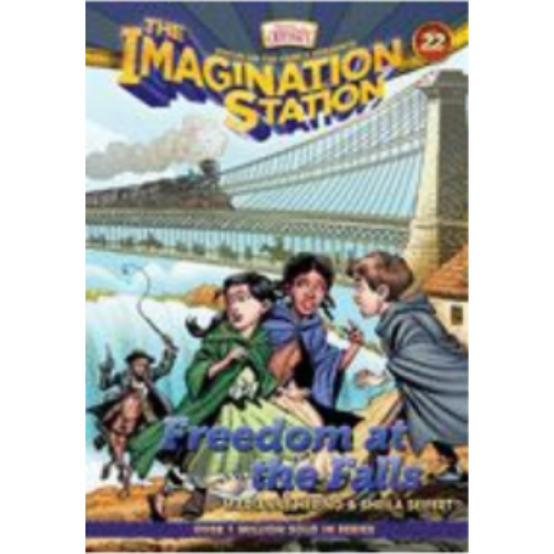 Imagination Station 22: Freedom at the Falls