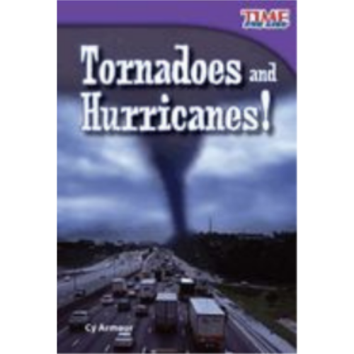 Tornadoes and Hurricanes! Tornadoes and Hurricanes!