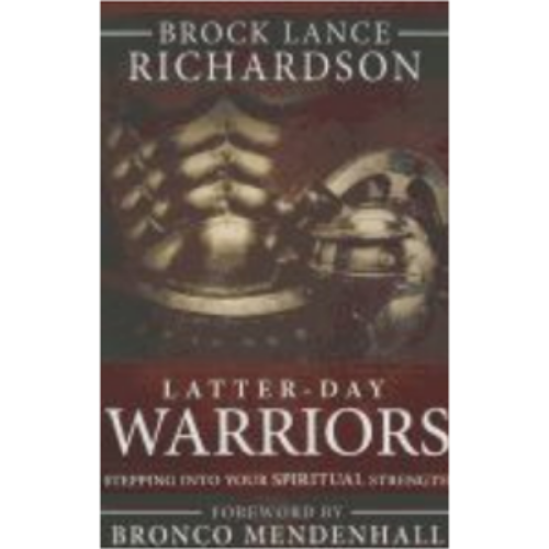 Latter-day Warriors Latter-day Warriors