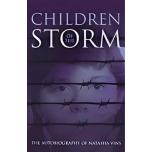 Children of the Storm: The Autobiography of Natasha Vins Children of the Storm: The Autobiography of Natasha Vins