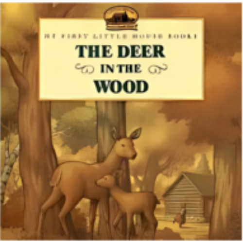 Deer in the Wood, The (My First Little House)