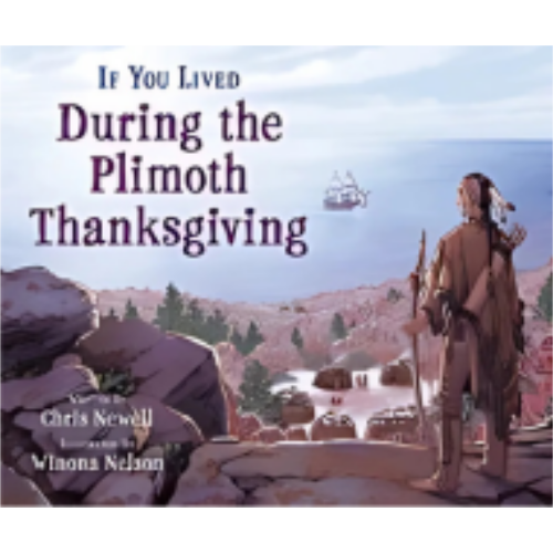 If You Lived During the Plimoth Thanksgiving