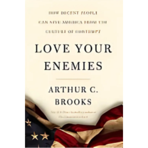 Love Your Enemies Love Your Enemies