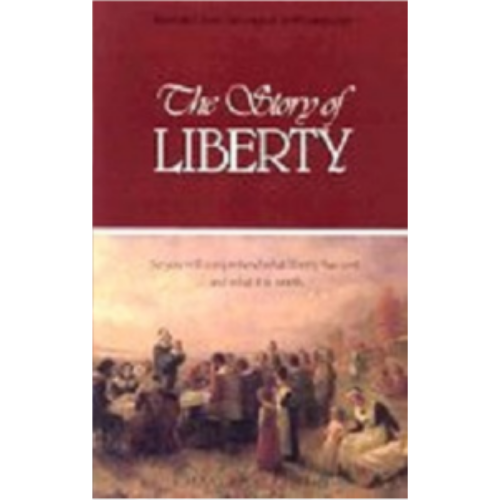 Story of Liberty (1881 Reprint-Classic!) Story of Liberty (1881 Reprint-Classic!)
