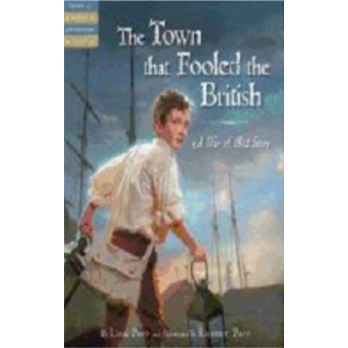 Town That Fooled the British: A War of 1812 Story, The