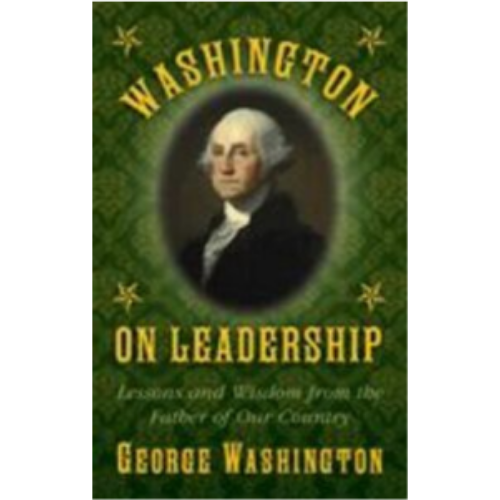 Washington on Leadership Washington on Leadership