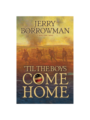 Til the Boys Come Home Til the Boys Come Home