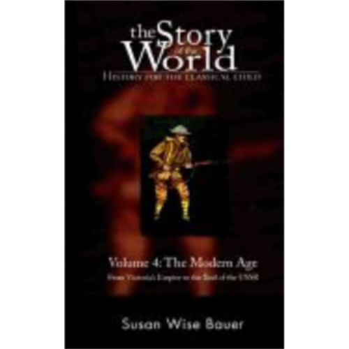 Story of the World Vol 4: Modern Age