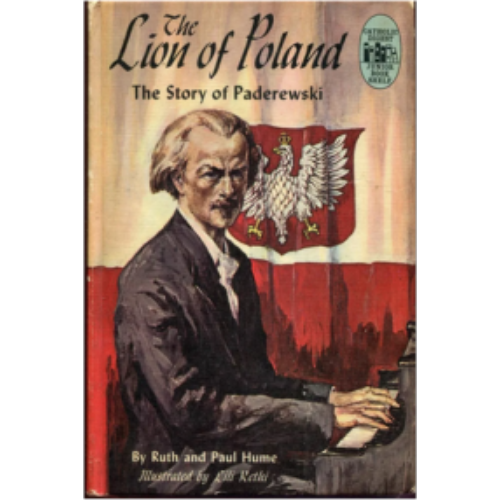 Lion of Poland: The Story of Paderewski, The