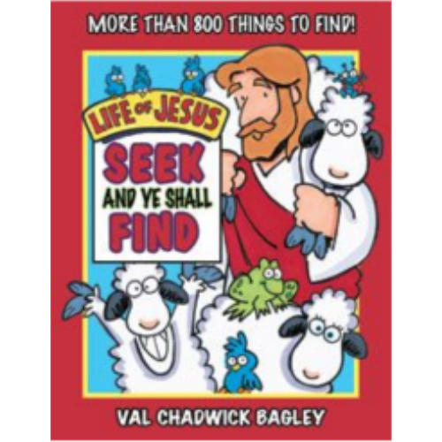 Life of Christ Seek and Ye Shall Find