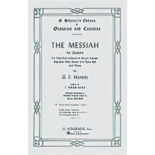 Messiah, The (Four-Part Chorus and Piano)