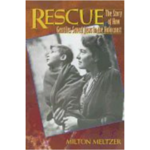 Rescue: The Story of How Gentiles Saved Jews in the Holocaust