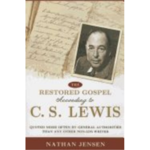 Restored Gospel According to CS Lewis, The