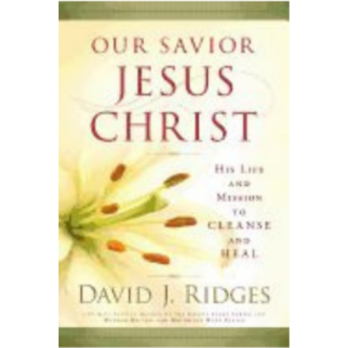 Our Savior, Jesus Christ Our Savior, Jesus Christ