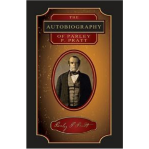 Autobiography of Parley Parker Pratt, The (1874)