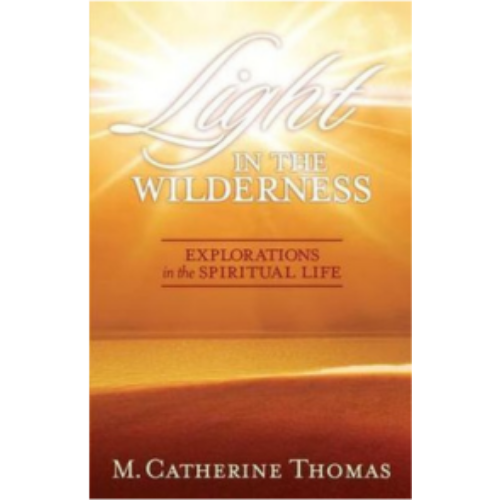 Light in the Wilderness Light in the Wilderness