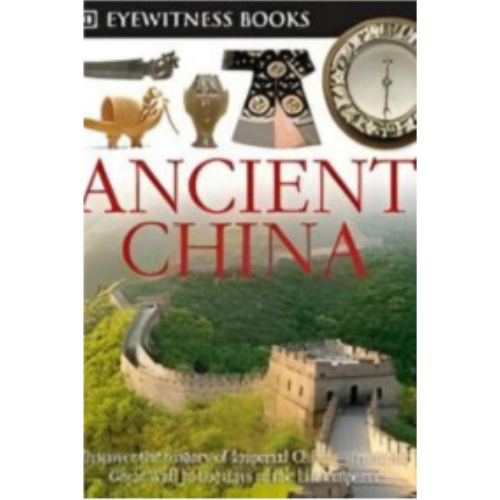 DK Eyewitness -  Ancient China