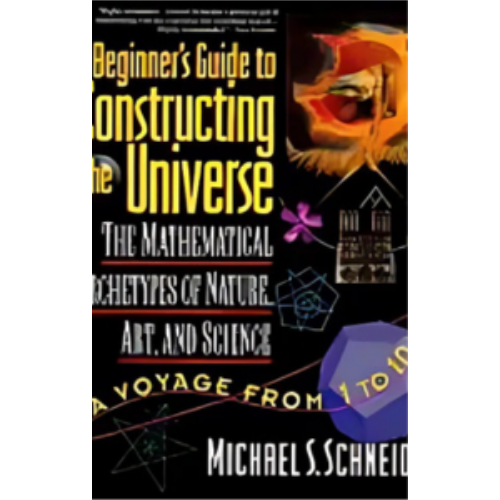 Beginner's Guide to Constructing the Universe, The