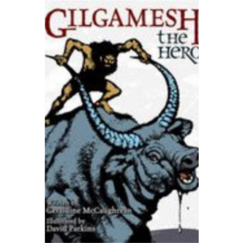 Gilgamesh the Hero Gilgamesh the Hero