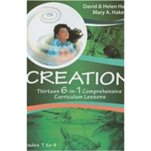 Creation: Thirteen 6 in 1 Comprehensive Curriculum Lessons (Grade 1-4)