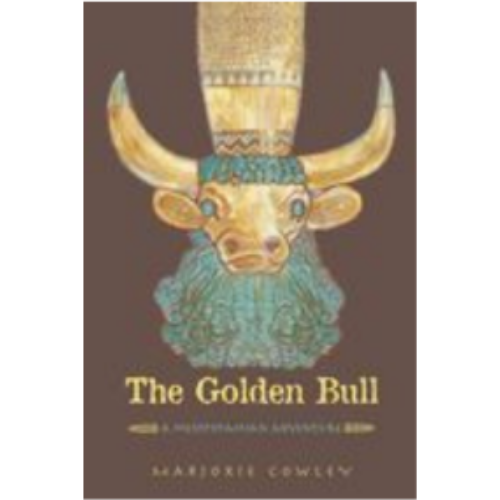Golden Bull, The: A Mesopotamian Adventure Golden Bull, The: A Mesopotamian Adventure