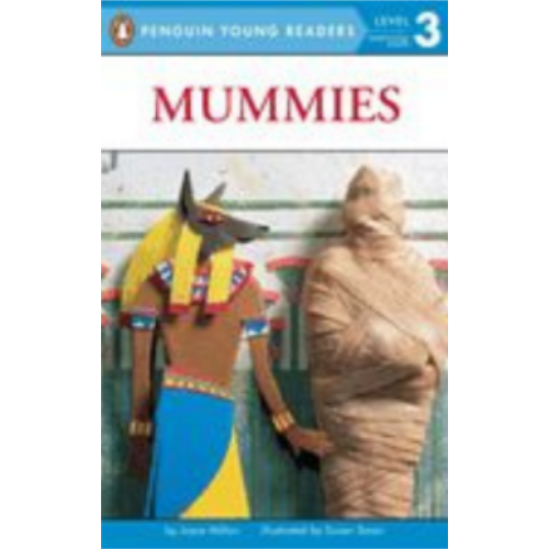 Mummies (Level 3 Reader) Mummies (Level 3 Reader)