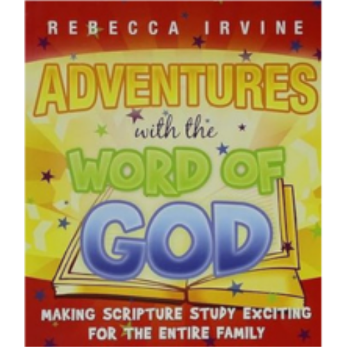 Adventures with the Word of God